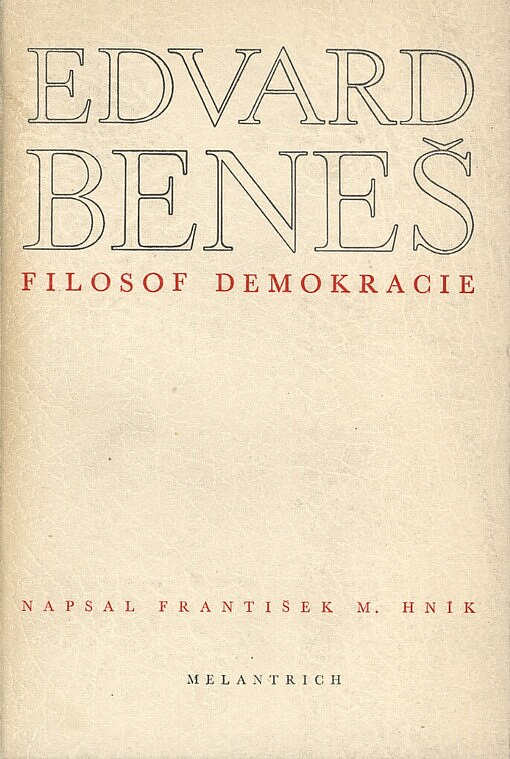 Edvard Beneš, filosof demokracie