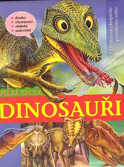 Velká kniha: Dinosauři