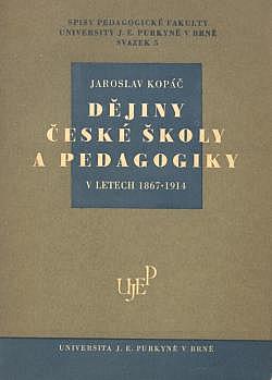 Dějiny české školy a pedagogiky v letech 1867-1914