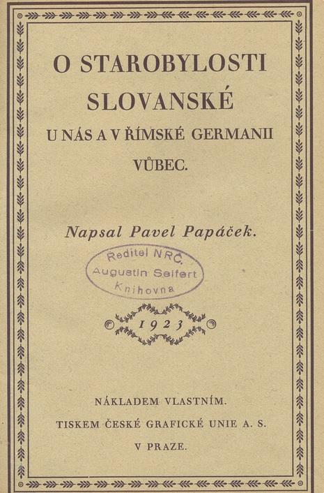 O starobylosti slovanské u nás a v římské Germanii vůbec