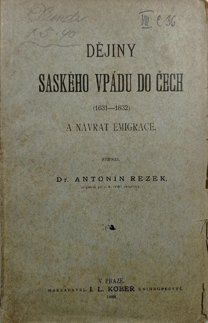 Dějiny saského vpádu do Čech (1631-1632) a návrat emigrace