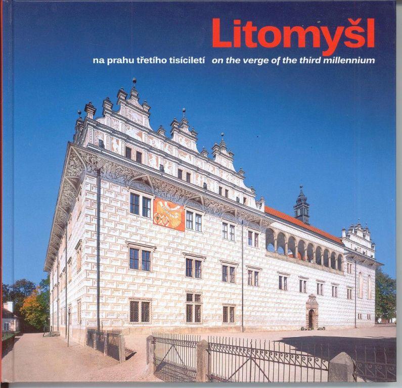 Litomyšl - na prahu třetího tisíciletí