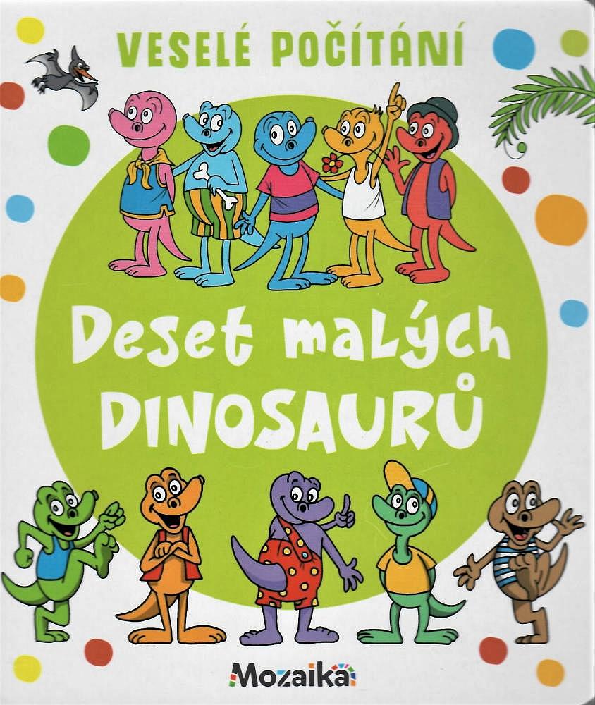 Deset malých dinosaurů