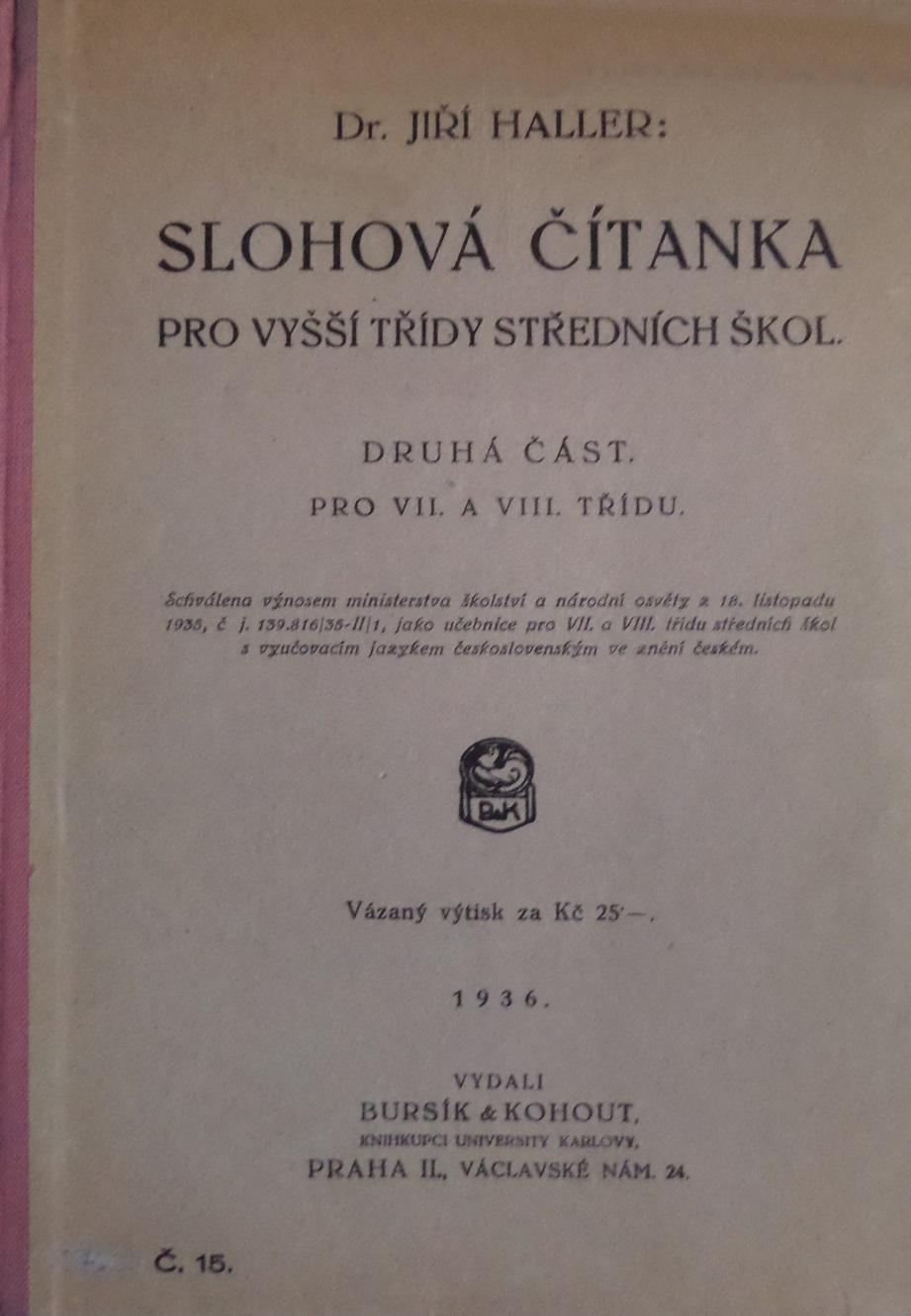 Slohová čítanka pro vyšší třídy středních škol - Druhá část pro VII. a VIII. třídu