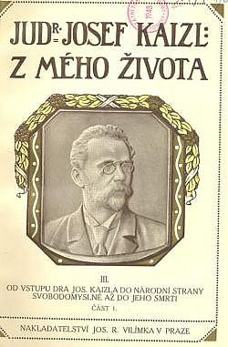 Z mého života III.: Od vstupu Kaizlova do Národní strany svobodomyslné až do jeho smrti, Část 1