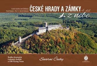 České hrady a zámky z nebe 4. díl - Severní Čechy