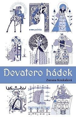 Devatero hádek