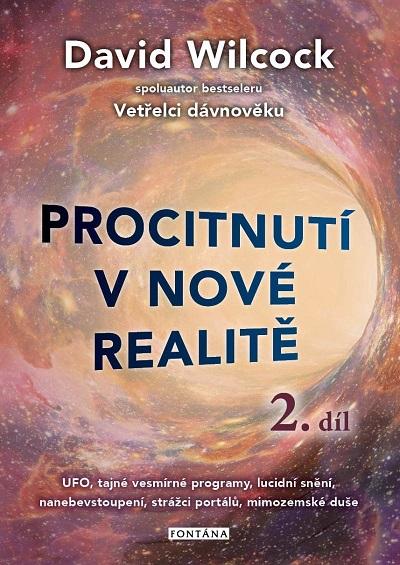 Procitnutí v nové realitě - 2. díl