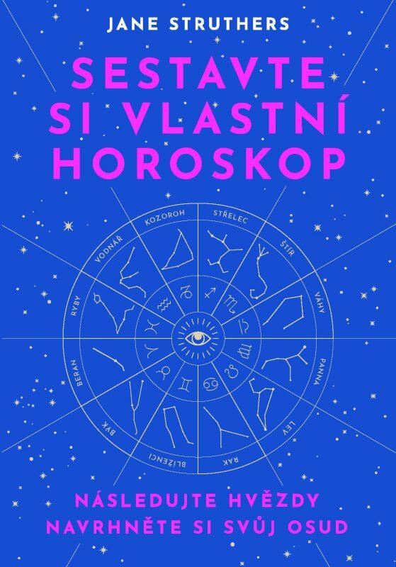 Sestavte si vlastní horoskop