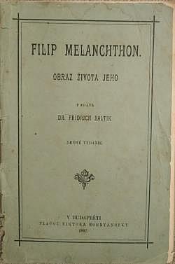 Filip Melanchthon: Obraz života jeho