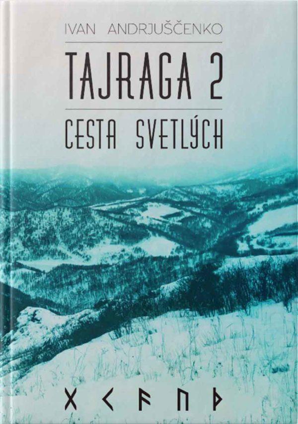 Tajraga 2: Cesta svetlých