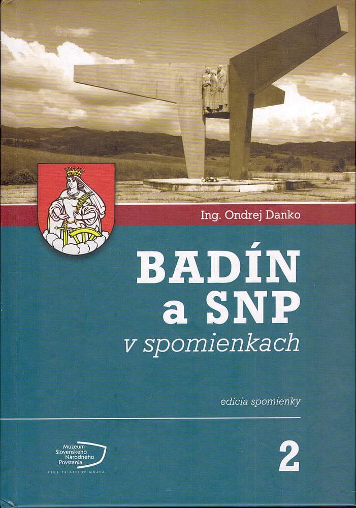 Badín a SNP v spomienkach