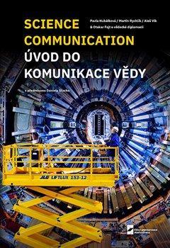 Science Communication: Úvod do komunikace vědy