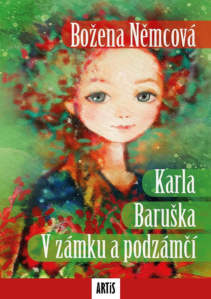 Karla / Baruška / V zámku a podzámčí