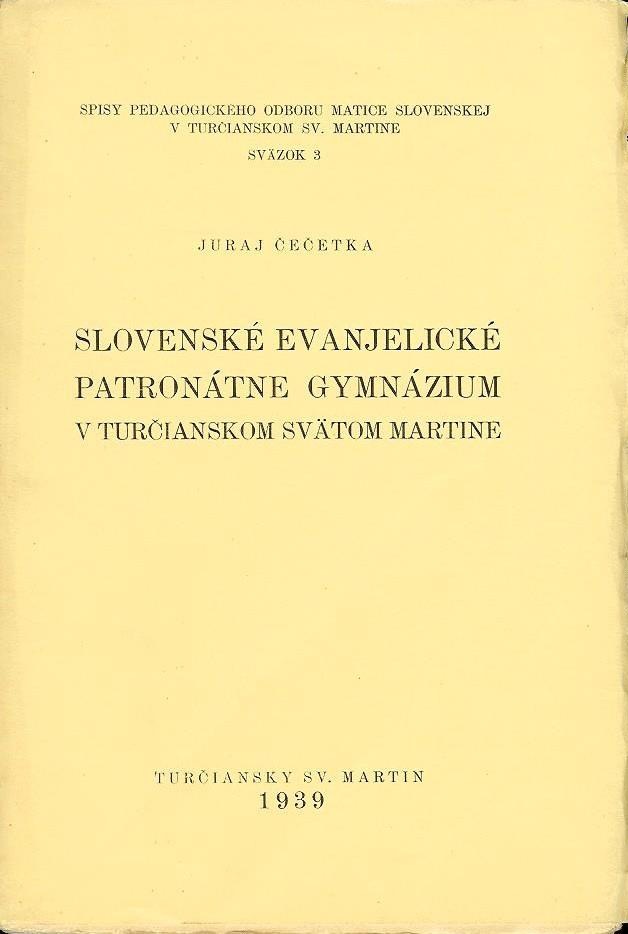 Slovenské evanjelické patronátne gymnázium v Turčianskom Svätom Martine