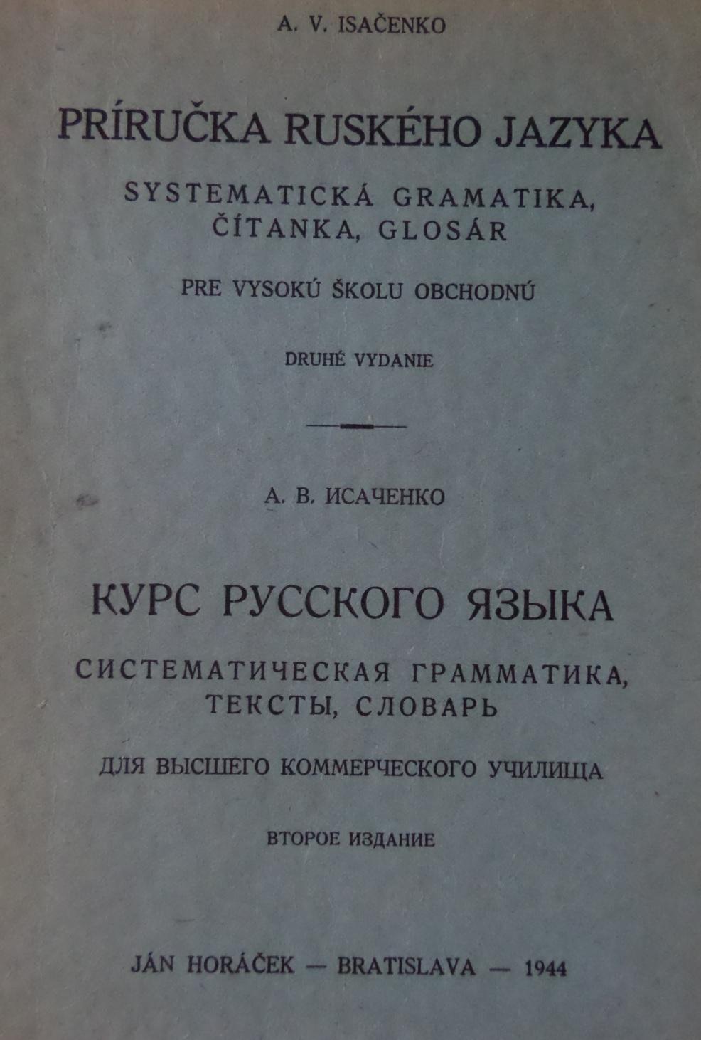 Príručka ruského jazyka: Systematická gramatika, Čítanka, Glosár