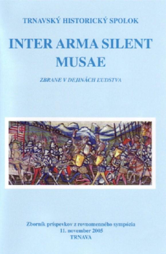 Inter arma silent musae: Zbrane v dejinách ľudstva