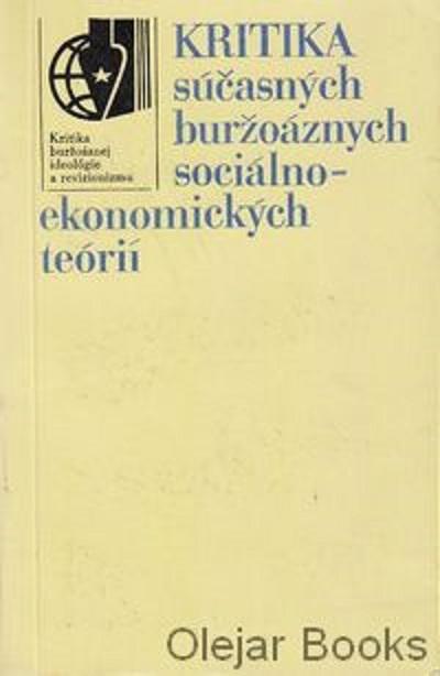 Kritika súčasných buržoáznych sociálno-ekonomických teórií