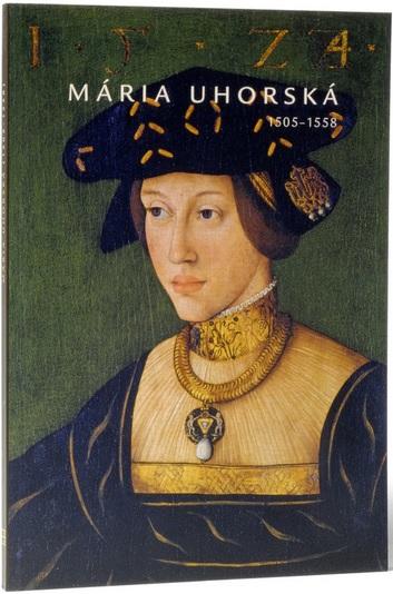 Mária Uhorská (1505-1558)