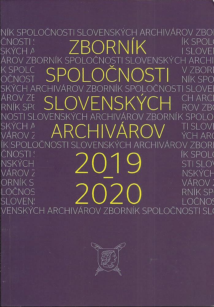 Zborník Spoločnosti slovenských archivárov 2019 - 2020