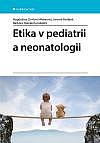 Etika v pediatrii a neonatologii