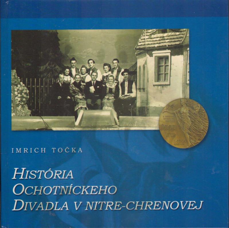 História ochotníckeho divadla v Nitre-Chrenovej