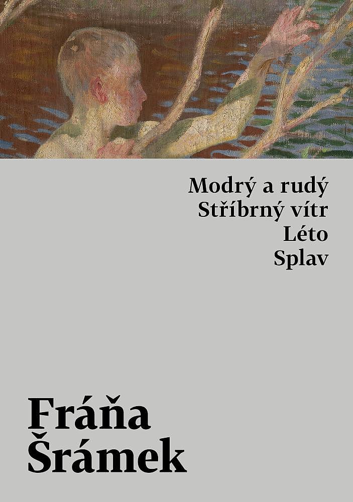 Modrý a rudý / Stříbrný vítr / Léto / Splav