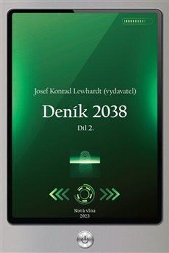 Deník 2038. Díl 2