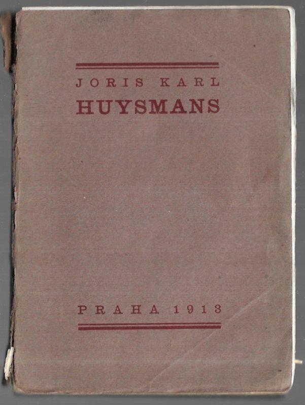 Joris Karl Huysmans: Vypsání jeho tvorby a její význam náboženský