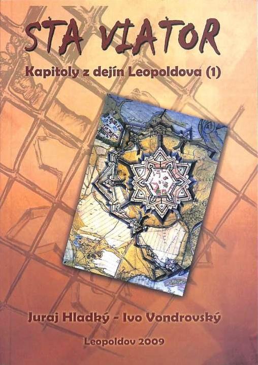 Sta viator: Kapitoly z dejín Leopoldova (1)