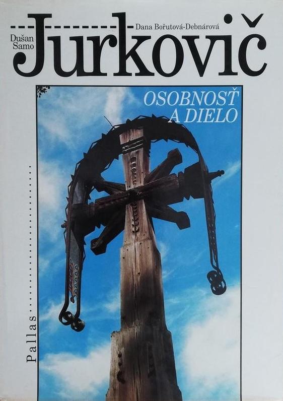 Dušan Samo Jurkovič: Osobnosť a dielo