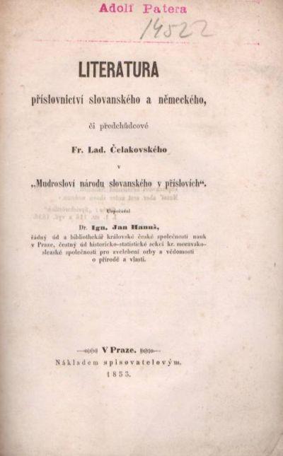 Literatura příslovnictví slovanského a německého či předchůdcové Fr. Lad. Čelakovského v "Mudrosloví národu slovanského v příslovích"