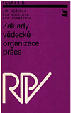 Základy vědecké organizace práce