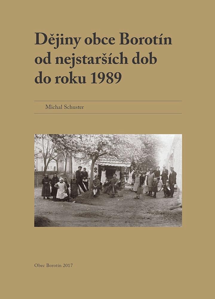 Dějiny obce Borotín: od nejstarších dob do roku 1989