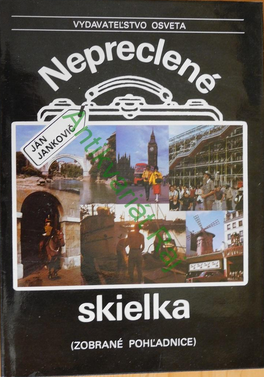 Nepreclené skielka