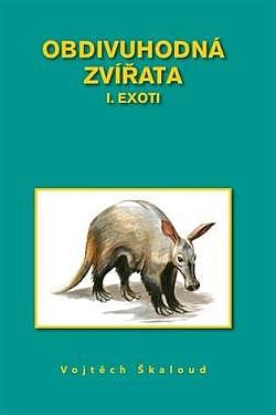 Obdivuhodná zvířata 1: Exoti