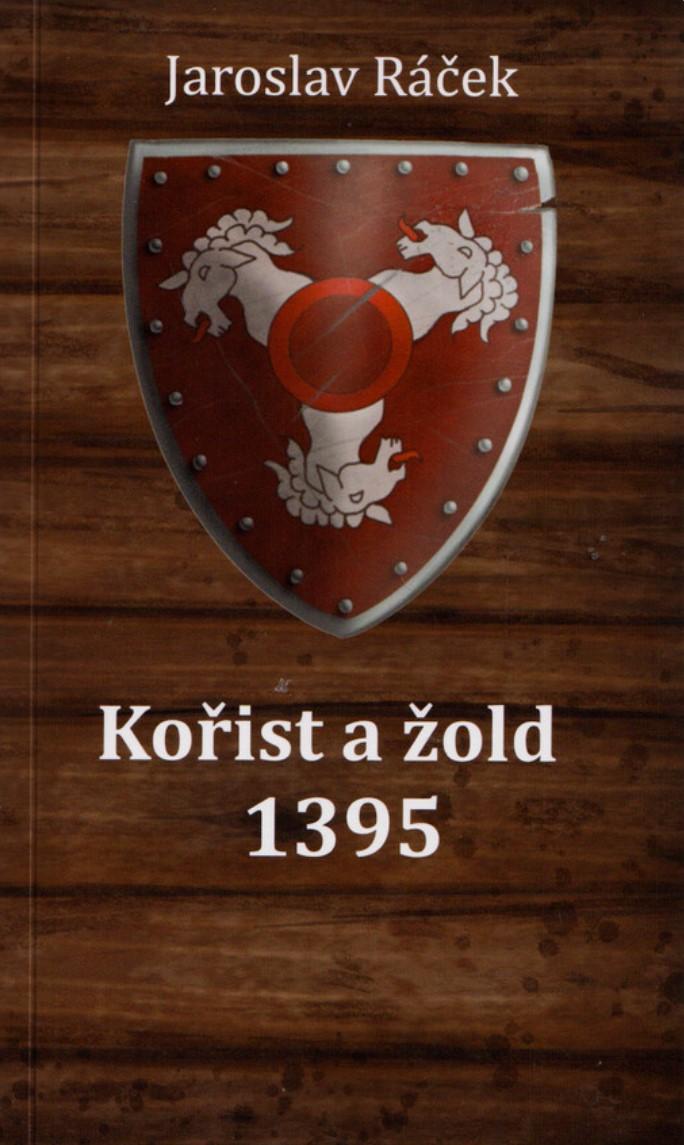 Kořist a žold 1395