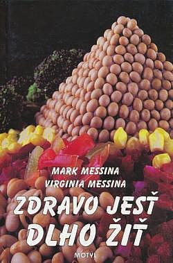 Zdravo jesť - dlho žiť