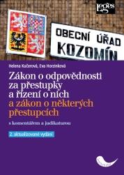 Zákon o odpovědnosti za přestupky a řízení o nich a zákon o některých přestupcích s komentářem a judikaturou