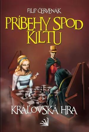 Príbehy spod kiltu - Kráľovská hra