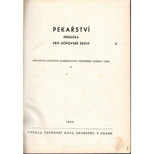 Pekařství: Příručka pro učňovské školy