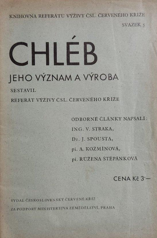 Chléb - jeho význam a výroba