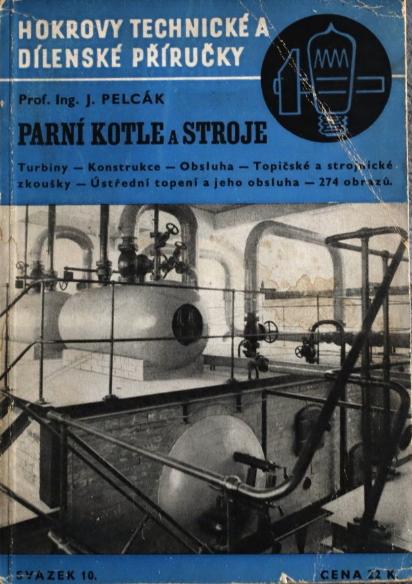 Parní kotle a stroje