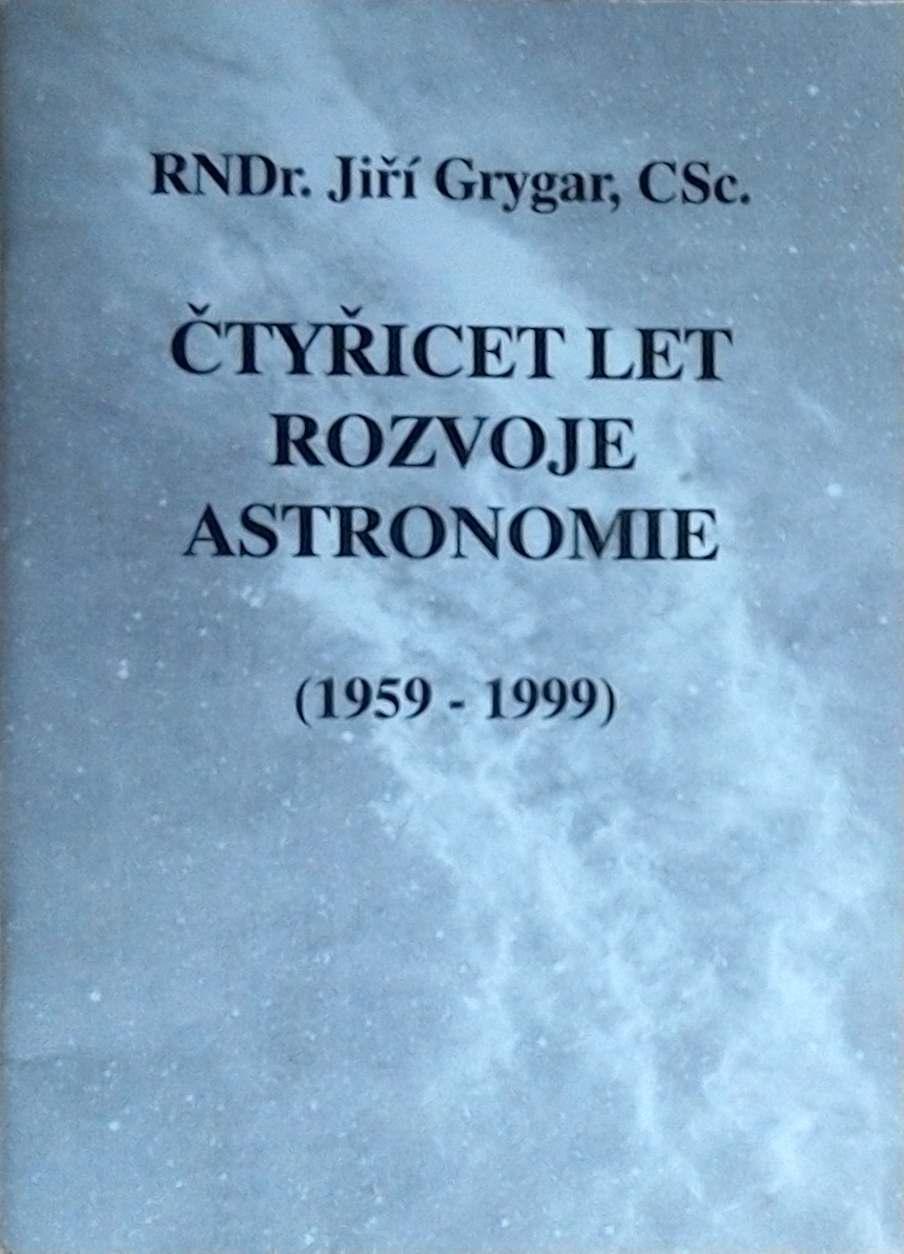 Čtyřicet let rozvoje astronomie (1959 - 1999)