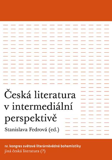 Česká literatura v intermediální perspektivě