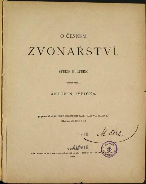 O českém zvonařství: Studie kulturní, kterou zdělal Antonín Rybička