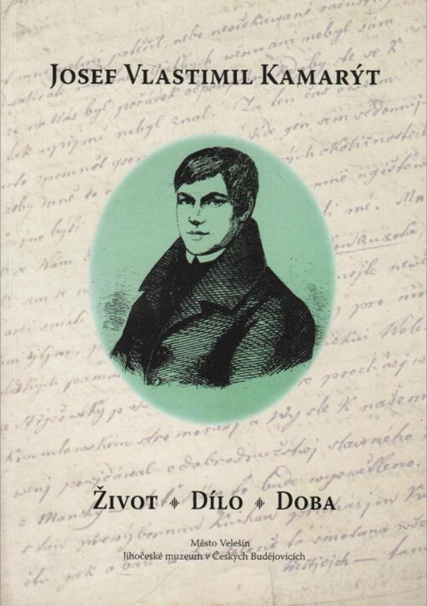 Josef Vlastimil Kamarýt: Život, dílo, doba