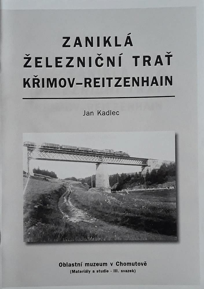 Zaniklá železniční trať Křimov - Reitzenhain