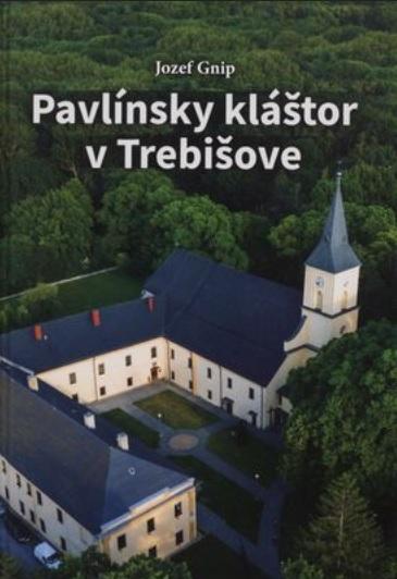 Pavlínsky kláštor v Trebišove