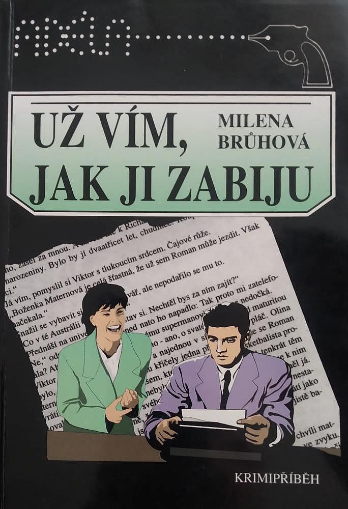 Už vím, jak ji zabiju